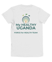 My Healthy Uganda Force for Health Team Youth White Tshirt