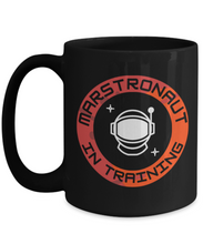 Marstronaut In Training 15 oz Black Mug